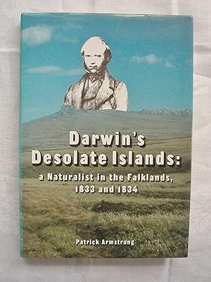 Immagine del venditore per Darwin's Desolate Islands: A Naturalist in the Falklands, 1833 and 1834. venduto da Peter Blest Booksellers