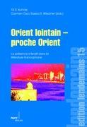 Immagine del venditore per Orient lointain - proche Orient venduto da moluna