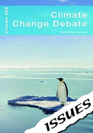 Seller image for Climate Change Debate (vol 286 Issues Series) for sale by WeBuyBooks