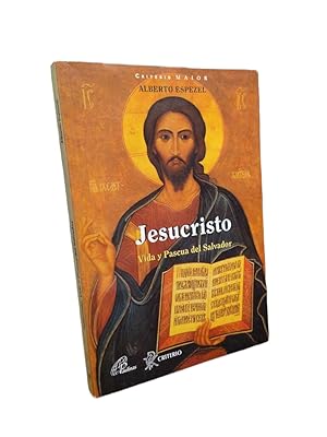 Jesucristo: Vida y Pascua del Salvador