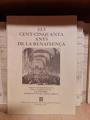 Seller image for Els cent-cinquanta anys de la Renaixena. for sale by Martina llibreter