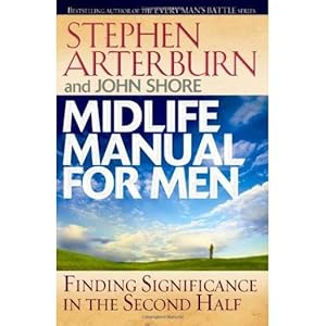 Seller image for Midlife Manual for Men: Finding Significance in the Second Half (Life Transitions) (Paperback) for sale by InventoryMasters