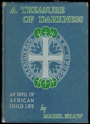Seller image for A Treasure of Darkness: An Idyll of African Child Life for sale by Lazy Letters Books