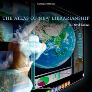 Bild des Verkufers fr The Atlas of New Librarianship zum Verkauf von WeBuyBooks