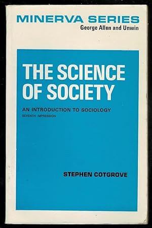 The science of society: An introduction to sociology (Minerva series of students' hand books;no.19)