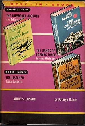 Seller image for BEST IN BOOKS The Numbered Account / the Listener / Annie's Captain / the Hands of Cormac Joyce for sale by The Reading Well Bookstore