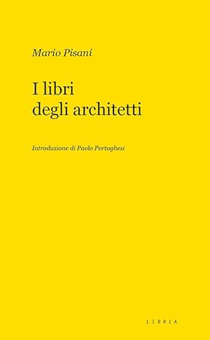 Seller image for I libri degli architetti for sale by Libro Co. Italia Srl