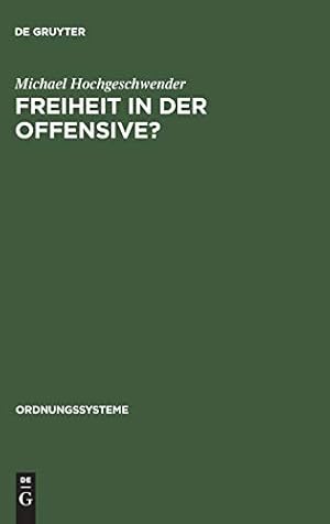 Seller image for Freiheit in der Offensive?: Der Kongre fr kulturelle Freiheit und die Deutschen: 1 (Ordnungssysteme) for sale by WeBuyBooks