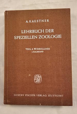 Lehrbuch der Speziellen Zoologie Teil 1: Wirbellose 1. Halbband.