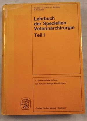 Lehrbuch der speziellen Veterinärchirurgie Teil 1.