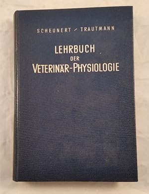 Lehrbuch der Veterinär-Physiologie.