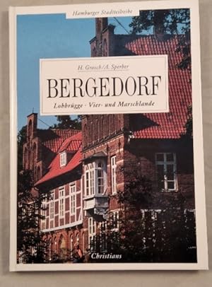 Bergedorf - Lohbrügge, Vier- und Marschlande.