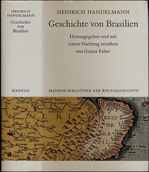 Bild des Verkufers fr Geschichte von Brasilien, hrggb. von Gustav Faber. zum Verkauf von Versandantiquariat  Rainer Wlfel