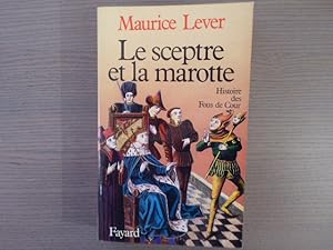 Imagen del vendedor de LE SCEPTRE ET LA MAROTTE. Histoire des Fous de Cour. a la venta por Tir  Part