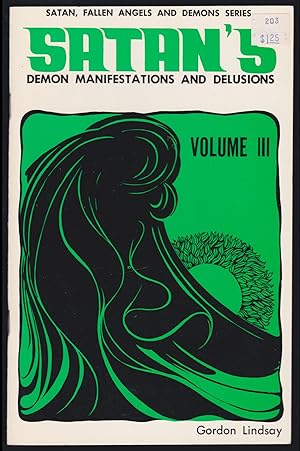 Satan's Rebellion and Fall: Volume III (Satan Fallen Angels and Demons Series)