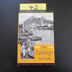 Bild des Verkufers fr Die Habsburger in Graz zum Verkauf von Bookstore-Online