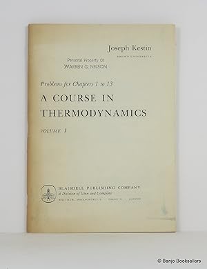 Imagen del vendedor de Problems for Chapters 1 to 13: A Course in Thermodynamics Volume I a la venta por Banjo Booksellers, IOBA