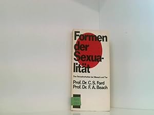 Bild des Verkufers fr Formen der Sexualitt. Das Sexualverhalten bei Mensch und Tier zum Verkauf von Book Broker