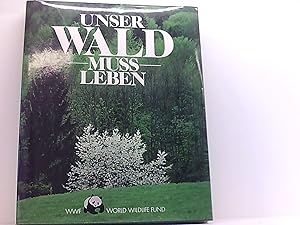 Imagen del vendedor de Unser Wald mu leben. a la venta por Book Broker