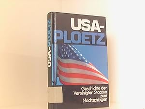 Seller image for USA-Ploetz. Geschichte der Vereinigten Staaten zum Nachschlagen for sale by Book Broker