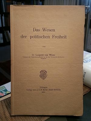 Das Wesen der politischen Freiheit.