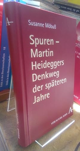 Bild des Verkufers fr Spuren - Martin Heideggers Denkweg der spteren Jahre. zum Verkauf von Antiquariat Thomas Nonnenmacher