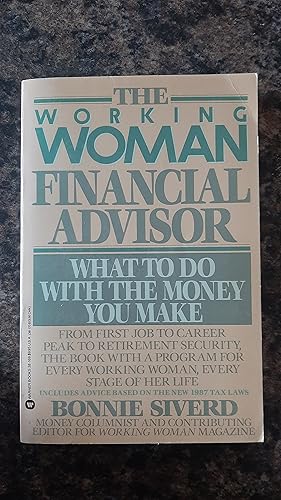 Immagine del venditore per The Working Woman Financial Advisor: What to Do With the Money You Make venduto da Darby Jones