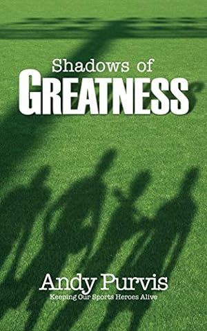 Seller image for Shadows of Greatness for sale by WeBuyBooks