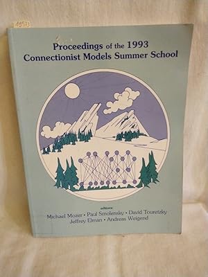 Bild des Verkufers fr Proceedings of the 1993 Connectionist Models Summer School. zum Verkauf von Versandantiquariat Waffel-Schrder