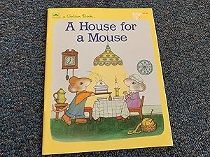 Seller image for A House for a Mouse (A Golden Book) for sale by Betty Mittendorf /Tiffany Power BKSLINEN