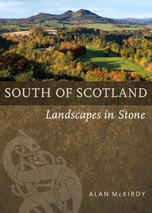 Seller image for Southern Scotland : Landscapes in Stone for sale by GreatBookPrices
