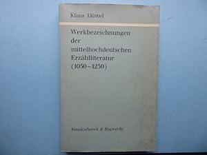 Seller image for Werkbezeichnungen der mittelhochdeutschen Erzhlliteratur (1050 - 1250). Von Klaus Dwel. Reihe: Palaestra - Untersuchungen aus der Deutschen und Englischen Philologie und Literaturgeschichte Band 277. for sale by Antiquariat Heinzelmnnchen