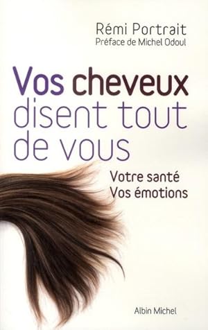 Vos cheveux disent tout de vous