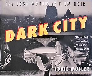 Bild des Verkufers fr Dark City: The Lost World of Film Noir zum Verkauf von Berliner Bchertisch eG