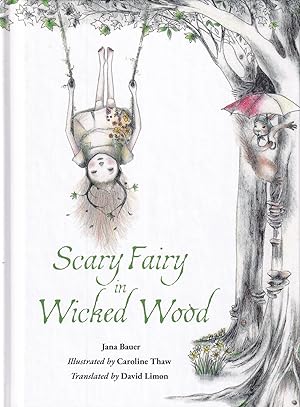 Imagen del vendedor de Scary Fairy in Wicked Wood a la venta por Adventures Underground