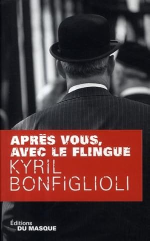 Immagine del venditore per Aprs vous, avec le flingue venduto da Chapitre.com : livres et presse ancienne