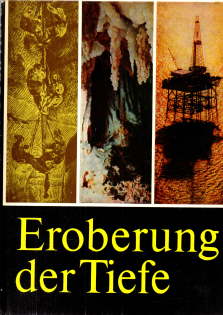 Eroberung der Tiefe.