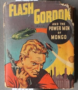 FLASH GORDON AND THE POWER MEN OF MONGO (Better Little Book ; 1943; HARDCOVER.; Whitman # 1469; S...