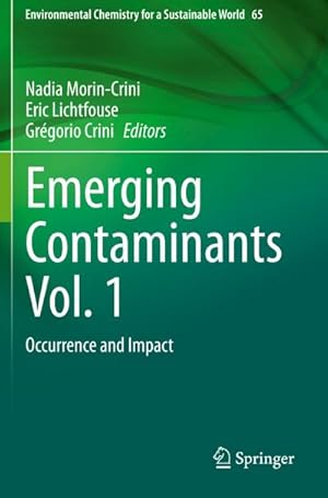 Immagine del venditore per Emerging Contaminants Vol. 1 : Occurrence and Impact venduto da AHA-BUCH GmbH