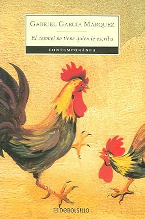 Seller image for El coronel no tiene quien le escriba / No One Writes to the Colonel -Language: Spanish for sale by GreatBookPrices