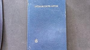 Imagen del vendedor de Integrierte Optik : mit 18 Tabellen. Technisch-physikalische Monographien ; Bd. 46. a la venta por Antiquariat Bookfarm