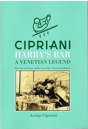 Imagen del vendedor de Harry's Bar A Venetian Legend a la venta por First Class Used Books