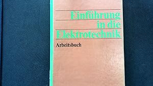 Bild des Verkufers fr Einfhrung in die Elektrotechnik Teil: Arbeitsbuch : 184 Aufgaben mit Lsungen und Computerprogrammen. zum Verkauf von Antiquariat Bookfarm