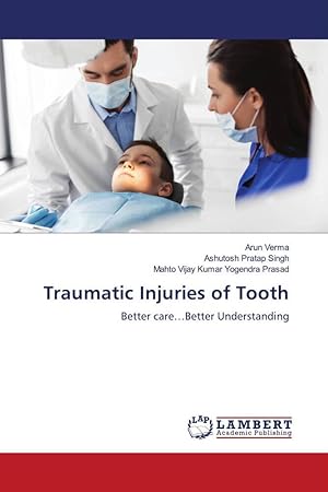 Seller image for Traumatic Injuries of Tooth for sale by moluna