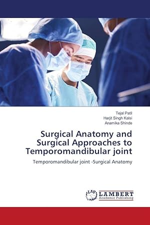 Bild des Verkufers fr Surgical Anatomy and Surgical Approaches to Temporomandibular joint zum Verkauf von moluna