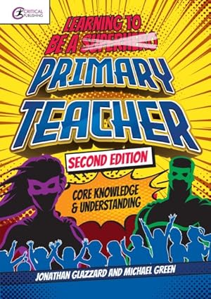 Seller image for Learning to Be a Primary Teacher : Core Knowledge and Understanding for sale by GreatBookPricesUK