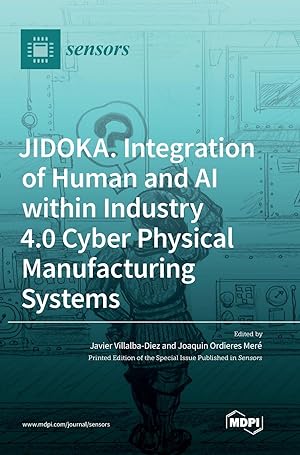 Imagen del vendedor de JIDOKA. Integration of Human and AI within Industry 4.0 Cyber Physical Manufacturing Systems a la venta por moluna