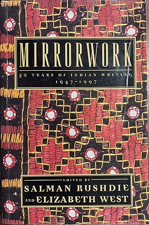 Imagen del vendedor de Mirrorwork : 50 Years of Indian Writing 1947-1997 a la venta por The Book House, Inc.  - St. Louis