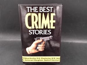 Seller image for The Best Crime Stories. Including stories by Somerset Maugham, Edgar Wallace, Roald Dahl, Dick Francis, Agatha Christie, Dashiell Hammett, Christianna Brand. Auentitel: A treasury of crime classics by famous Writers. Introduction by Michael Stapleton. for sale by Antiquariat Kelifer