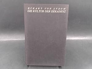 Seller image for Die Kultur der Dekadenz. for sale by Antiquariat Kelifer